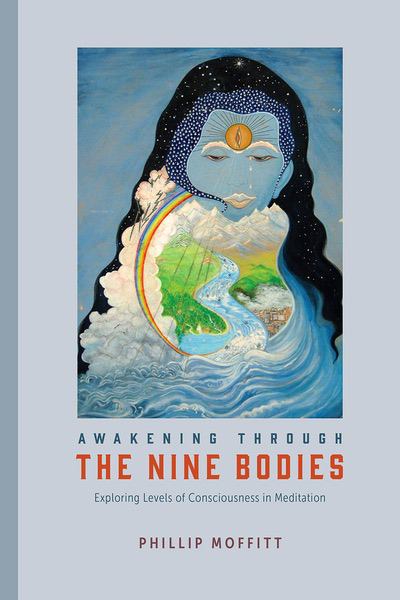 9bodies Phillip Moffitt - Awakening Through the Nine Bodies